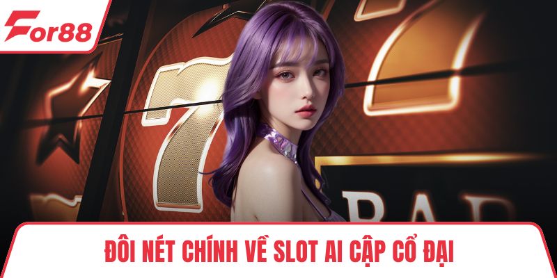 Đôi nét chính về Slot Ai Cập Cổ Đại