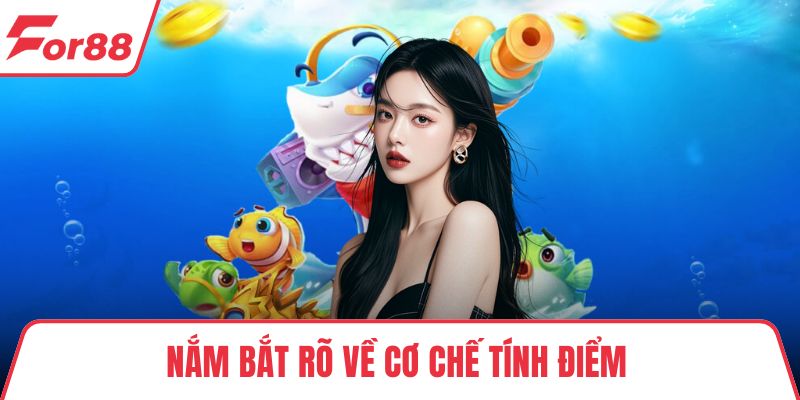 Bắn Cá 2 Người Chơi FOR88 Sinh Tồn Dưới Lòng Đại Dương Nắm bắt rõ về cơ chế tính điểm